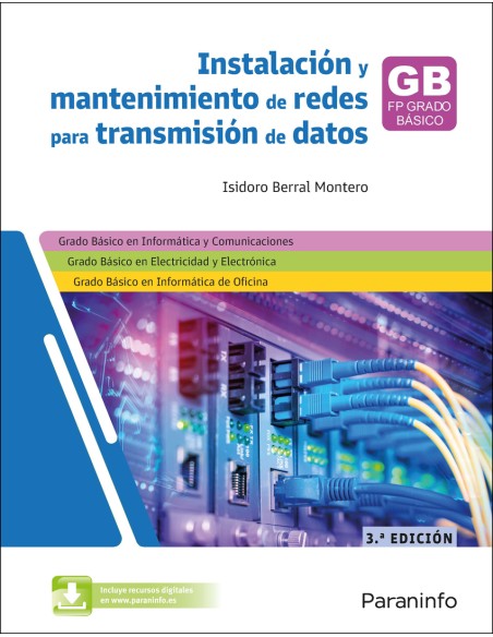 INSTALACION Y MANTENIMIENTO DE REDES PARA TRANSMISION DE DATOS 3ª EDICION 2025